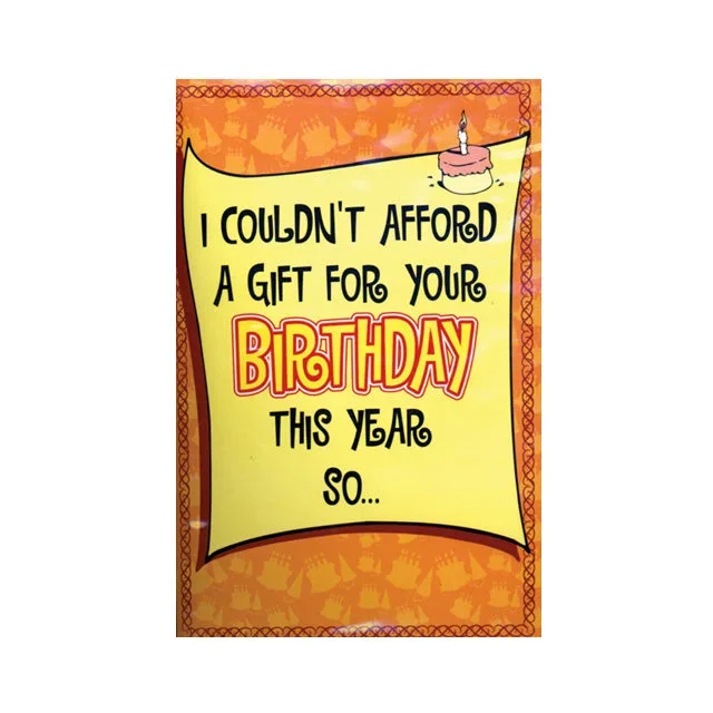 ‘–Card:I CouldNt Afford A B/D Gift