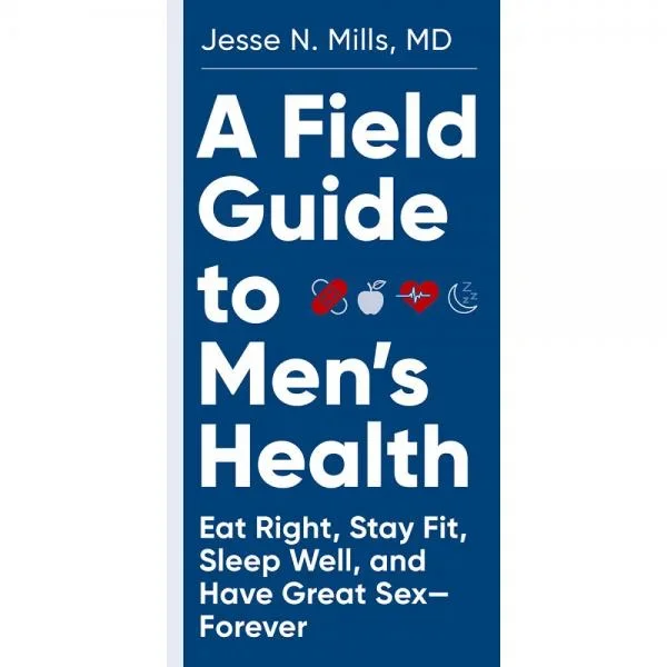 Field GT Men’s Health: Eat Right, Stay Fit, Sleep Well and Have Great Sex Book
