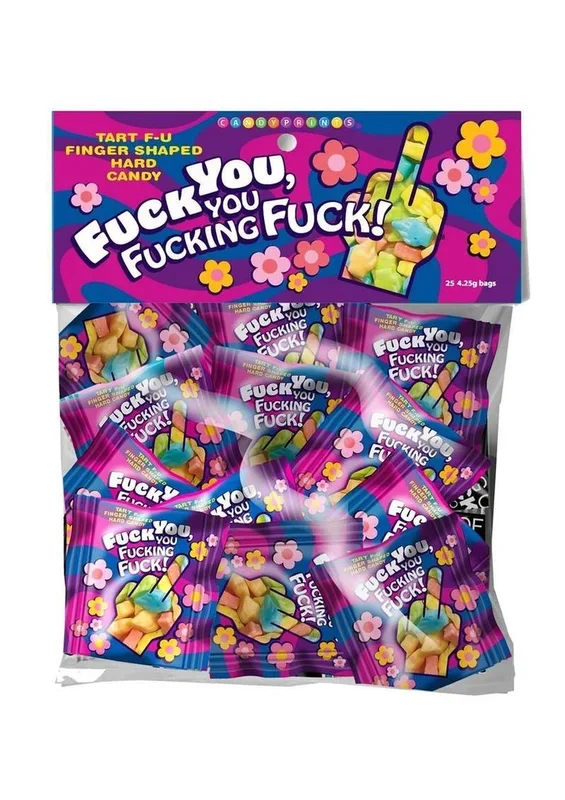 Fuck You, You Fucking Fuck Candy