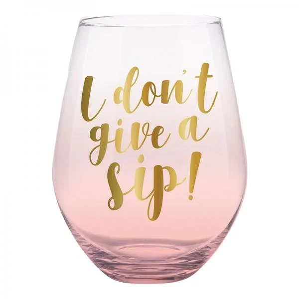 Jumbo Wine Glass – I Don’t Give A Sip