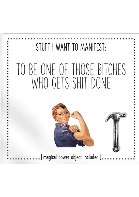 Warm Human to Be The One Of Those Bitches That Gets Shit Done